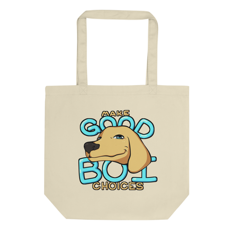 Make Good Boi Choices Eco Tote Bag