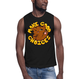 Make Good Choices Muscle Shirt